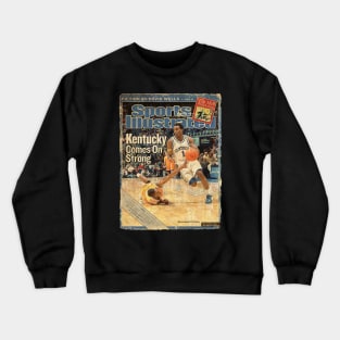 COVER SPORT - SPORT ILLUSTRATED - KENTRUCKY COMES ON STRONG Crewneck Sweatshirt